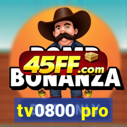 tv0800 pro